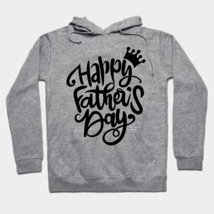 Happy Fathers Day greeting. Hoodie